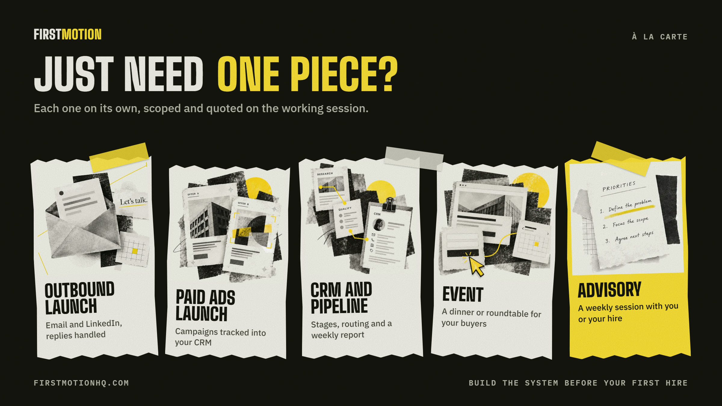 Five services available on their own: outbound launch, paid ads launch, CRM and pipeline setup, event, and advisory.